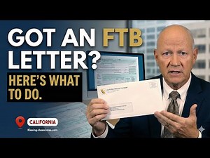 What To Do If You Get a Letter from the California FTB — Deadlines, Risks & How to Respond