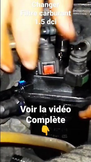 Comment changer filtre carburant Gazoil 1.5 dci