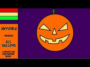 All Hallows - A Spooky Mix For Pumpkin Heads - By Unvisible