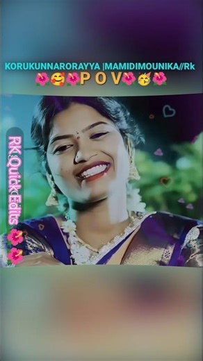 KORUKUNNARORAYYA |MAMIDIMOUNIKA | LOVE FAILURE SONG|MANASU MEEDHA DHEBBA PADITHE SONG#Rk Quick Edits