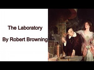 The laboratory by Robert Browning// poem analysis