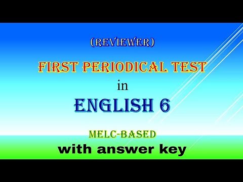 First Periodical Test in English 6, quarter 1, melc-based, reviewer.