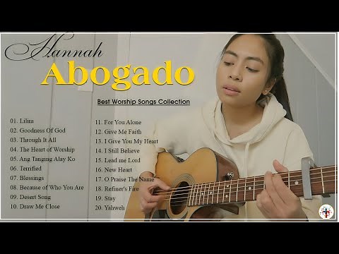 Beautiful Worship Songs Nonstop Playlist by Hannah Abogado | Acoustic Worship Songs | Playlist