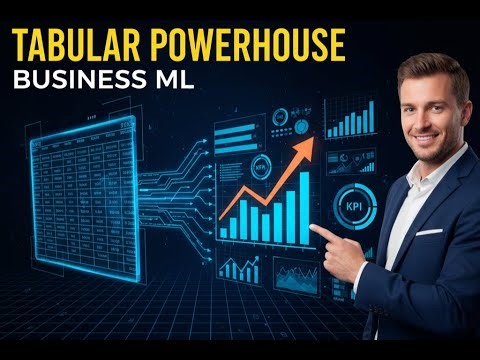 Supervised Learning | Why Tabular Data Still Dominates Business AI