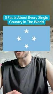 5 Facts About Every Country In The World | Micronesia