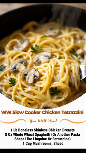 WW Slow Cooker Chicken Tetrazzini Ingredients (Makes 6 servings) 1 lb boneless, skinless chicken breast 1 medium onion, finely chopped 2 cloves garlic, minced 1 (10 oz) can 98% fat-free cream of mushroom soup (or cream of chicken) 1 cup reduced-sodium chicken broth ½ cup fat-free plain Greek yogurt (or light sour cream) ½ cup reduced-fat cream cheese, softened 1 tsp Italian seasoning ½ tsp black pepper 8 oz whole wheat spaghetti (or high-fiber pasta) 1 cup reduced-fat mozzarella cheese, shredded