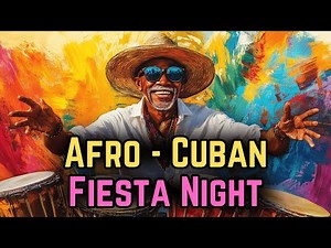Afro-Cuban Beach Fiesta Nights 🍹 Buena Vista Club Rhythms & Salsa Party Dance Heat 🏝️