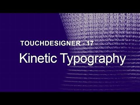 Kinetic Typography – TouchDesigner Tutorial 17