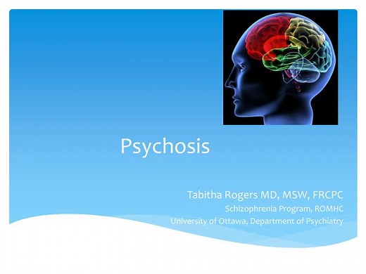 Psychosis - SlideServe