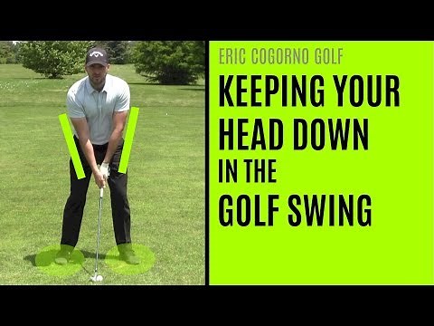 GOLF: How To Keep Your Head Down In The Golf Swing (And Why You're Really Hitting Topped Shots)