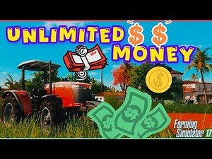 How to Get Unlimited Money in Farming Simulator 17: The Ultimate Guide