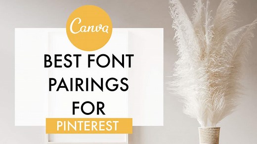 10 Best Free Canva Font Pairings for Pinterest 2025