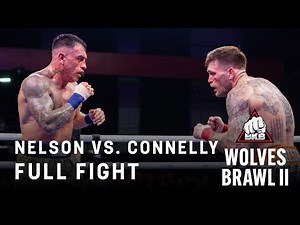 The BIGGEST fight in Bare Knuckle! | LT Nelson vs. James Connelly | Full Fight