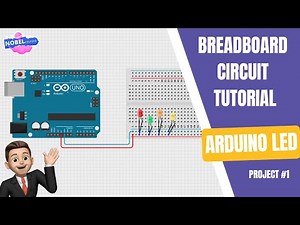 How to Build an LED Circuit with Arduino & Breadboard: Step-by-Step Tutorial