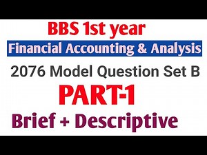 bbs 1st year account// 2076 Model Question Solution Part-1// Brief+ Descriptive Question