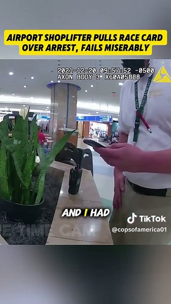 Airport Shoplifter Pulls Race Card Over Arrest, Fails Miserably. #cops #copsoftiktok #bodycam #entitledpeople #police