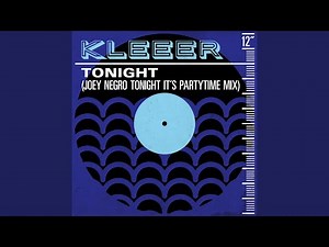 Tonight (Joey Negro Tonight It's Partytime Mix)