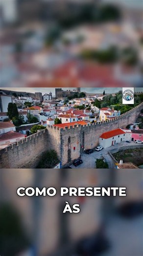 Óbidos: A cidade presenteada às rainhas!