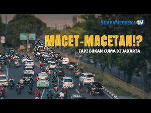 Jakarta Sudah Tergantikan, Ini 5 Kota Termacet di Indonesia!