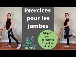 Exercices pour les jambes (assis sur chaises ou debout) Adaptés pour personnes à mobilité réduite