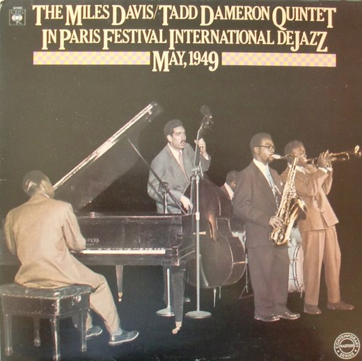 The Miles Davis/Tadd Dameron Quintet - In Paris Festival International De Jazz - May, 1949