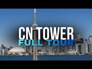 CN Tower Full Tour 🇨🇦 | Full Tour, EdgeWalk, 360 Restaurant & Best Views of the City! 🌇