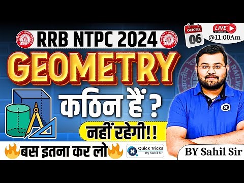 RRB NTPC 2024-25 | Complete Geometry Class | RRB NTPC Geometry Questions | by Sahil sir