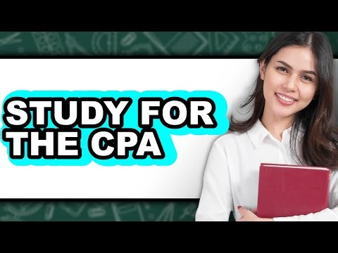How To Study For The CPA (Only Way)