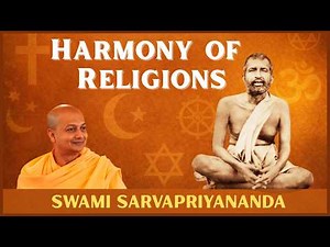 Harmony of Religions | Swami Sarvapriyananda