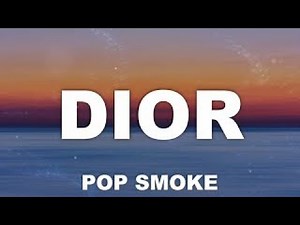 POP SMOKE - DIOR (Lyrics)