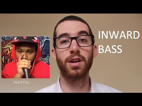 Tutorial #45: Inward Bass