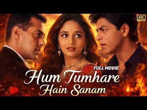 Hum Tumhare Hain Sanam (2002)| Full Movie 4K | Shah Rukh Khan, Salman Khan, Madhuri Dixit, Aishwarya