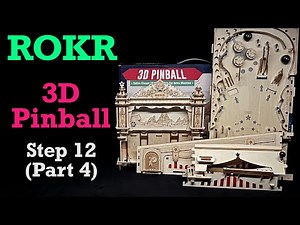 ROKR 3D Pinball Step 12 (Part 4)