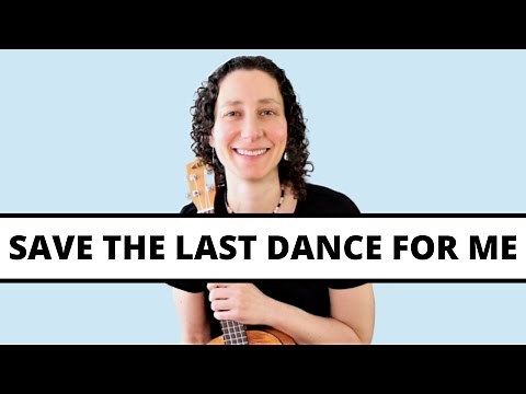 2 Ways To Play Save The Last Dance For Me, Strumming To Fingerpicking, Ukulele Tutorial & Play Along