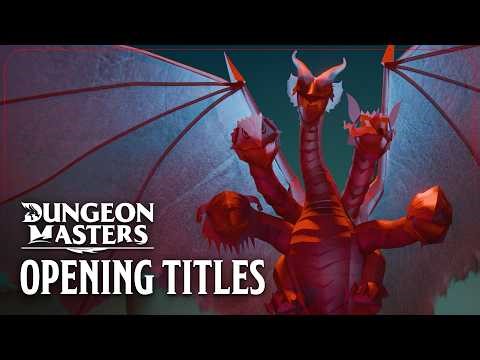 D&D Dungeon Masters | Opening Titles