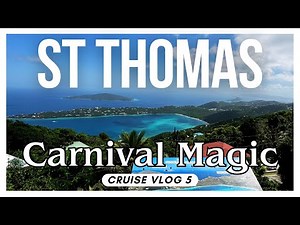 Cruise Vlogs - St Thomas Island Tour Shore Excursion - Carnival Magic Cruise Vlog 5