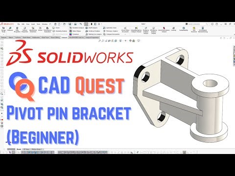 SOLIDWORKS Exercise: PIVOT PIN BRACKET – CADQuest Classic Mode