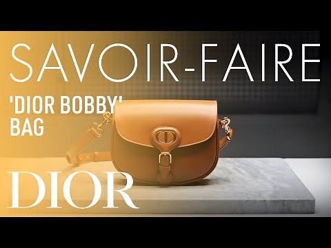 'Dior Bobby' Bag Savoir-Faire