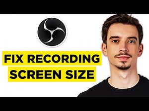 How To Fix Recording Screen Size in OBS (2026) - Complete Tutorial