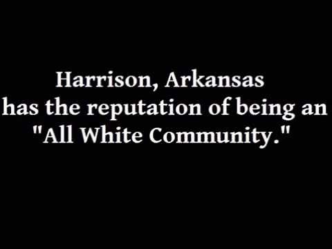 Harrison, Arkansas Continues To Be One Of The Most Racist Towns In America