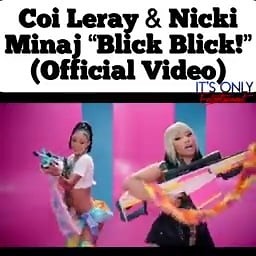 14K views · 290 reactions | Coi Leray & Nicki Minaj “Blick Blick!” (Official Video) Out Now! [WATCH HERE] -> https://itsonlyentertainment.net/coi-leray-nicki-minaj-blick-blick-official-video/ | Itsonlyentertainmentdotnet | Facebook
