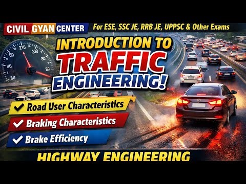Introduction to Traffic Engineering || Traffic Characteristics || Break Efficiency and Human Vision