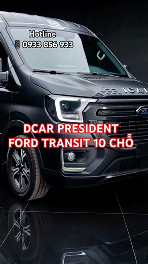 Ford transit Dcar president 10 chỗ. Xứng danh chủ tịch #dcarlimousine #dcarpresident #fordtransit