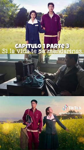Si la vida te da mandarinas CAP1|P3 #silavidatedamandarinas #Kdrama #whenlifegiveyoutangerines #kdramalovers #kdramaaddict