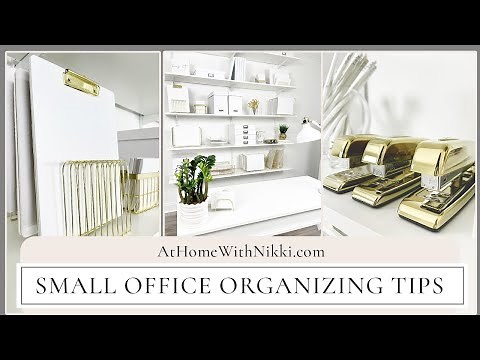 Small Office Organizing Tips