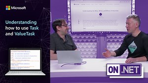 瞭解如何使用Task和 ValueTask