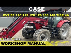 CASE MAXXUM CVT EP 110 115 120 125 130 140 Workshop Service Repair Manual - English - PDF Download