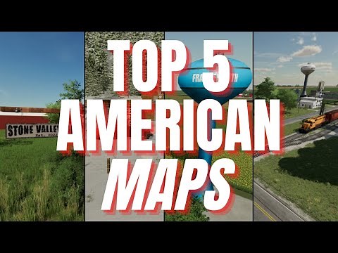 TOP 5 AMERICAN MAPS FOR CONSOLE | Farming Simulator 22