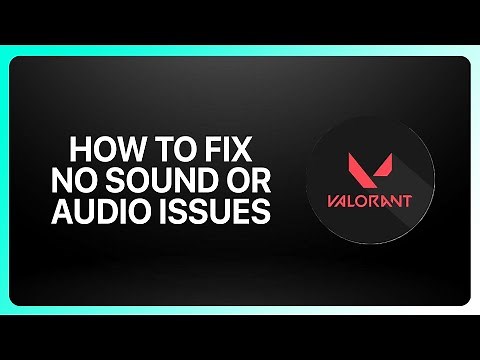 How To Fix No Sound or Audio Issues in Valorant 2025! Tutorial