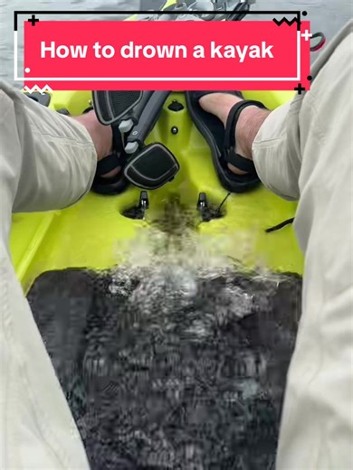 How to Drown a Kayak: Effective Techniques
